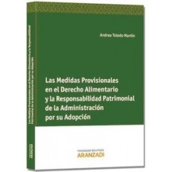 Las Medidas Provisionales en el Derecho Alimentario y la Responsabilidad Patrimonial...