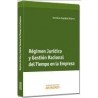 Régimen Jurídico y Gestión Racional del Tiempo en la Empresa