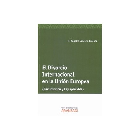 El Divorcio Internacional en la Unión Europea