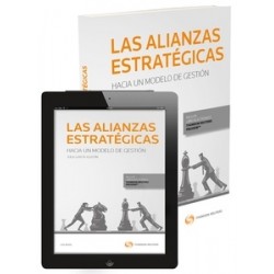 Las Alianzas Estratégicas: hacia un Modelo de Gestión (Papel + E-Book)