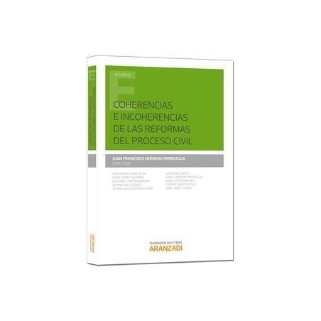Coherencias e Incoherencias de las Reformas del Proceso Civil