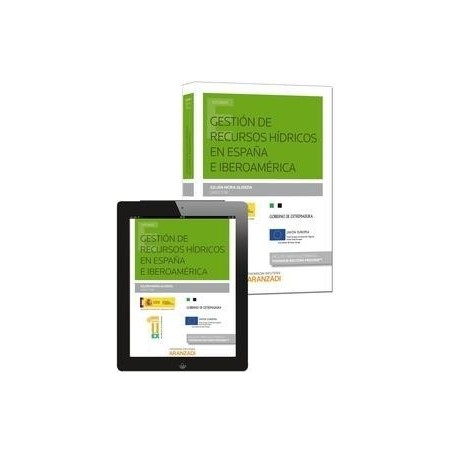Gestión de Recursos Hídricos en España e Iberoamérica "Papel + Ebook  Actualizable"