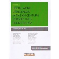 Social Work Challenges In The XXI Century: Perspectives From The Usa "(Duo Papel + Ebook). Retos...