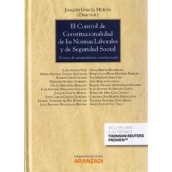 El Control Constitucional de las Normas Laborales y de Seguridad Social "(Duo Papel + Ebook)"