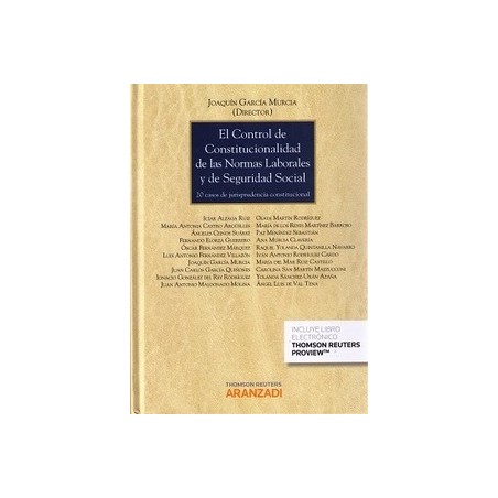El Control Constitucional de las Normas Laborales y de Seguridad Social "(Duo Papel + Ebook)"