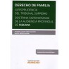 Derecho de Familia. Jurisprudencia del Tribunal Supremo. Doctrina Sistematizada de Provincial de Vizcaya "(Duo Papel + Ebook)"