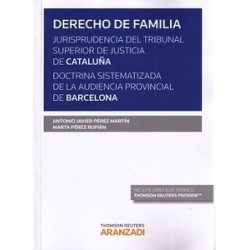 Derecho de Familia. Jurisprudencia del Tribunal Superior de Justicia de Cataluña. "Doctrina...