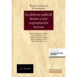 La Defensa Judicial Frente a una Expropiación Forzosa "(Duo Papel + Ebook)"