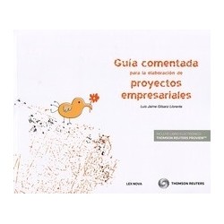 Guía Comentada para la Elaboración de Proyectos Empresariales "(Duo Papel + Ebook )"