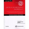 Juicio a un Abogado Incrédulo Consuelos para los que un Día Perdieron un Proceso "Aleatoriedad de la Justicia como Aleatoriedad