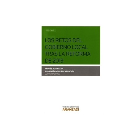 Los Retos del Gobierno Local tras la Reforma de 2013 "(Duo Papel + Ebook )"