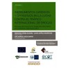 Instrumentos Jurídicos y Operativos en la Lucha contra el Tráfico Internacional de Drogas (Papel + E-Book) "(Duo Papel + Ebook 