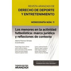 Los Menores en la Actividad Futbolística: Marco Jurídico y Reflexiones de Contexto (Papel + E-Book) "(Duo Papel + Ebook )"