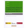 Tradiciones Penales y Derecho Público de la Competencia "(Dúo Papel + Ebook )"