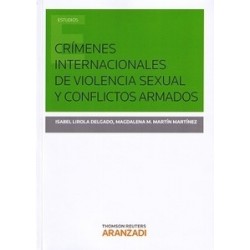 Crímenes Internacionales de Violencia Sexual y Conflictos Armados