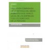 Una Visión Comparada de la Defensa del Medio Ambiente en el Marco Legal de las Empresas y de los Derechos de la "(Dúo Papel + E
