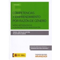 Competencias y Emprendimiento por Razón de Género Notas Metodológicas a un Proyecto de Investigación "(Dúo Papel + Ebook )"