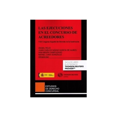 Las Ejecuciones en el Concurso de Acreedores  ( Papel + E-Book ) "VIII Congreso Español de  Derecho de la Insolvencia"