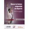 Busca tu Futuro: Emprende en Deporte