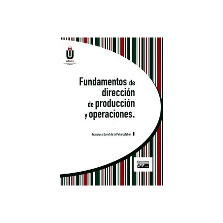 Fundamentos de Dirección de Producción y Operaciones