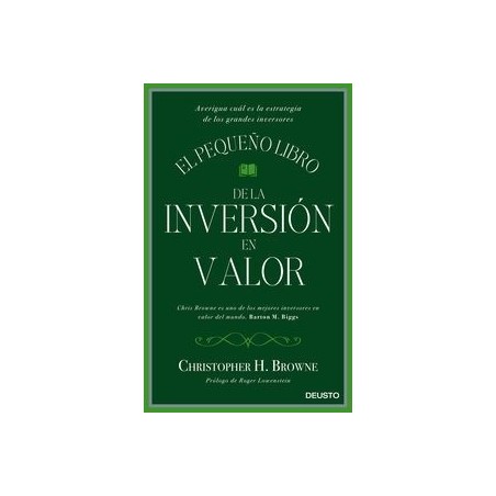 El Pequeño Libro de la Inversión en Valor "Averigua Cuál Es la Estrategia de los Grandes Inversores"