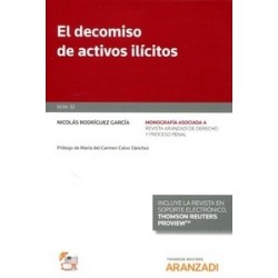 El Decomiso de Activos Ilícitos "Revista Derecho y Proceso"
