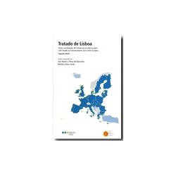 Tratado de Lisboa "Textos Consolidados del Tratado de la Unión Europea. y del Funcionamiento de...