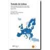 Tratado de Lisboa "Textos Consolidados del Tratado de la Unión Europea. y del Funcionamiento de la Unión Europea"