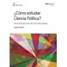 ¿Como Estudiar Ciencia Política? "Una Introducción de Trece Lecciones"
