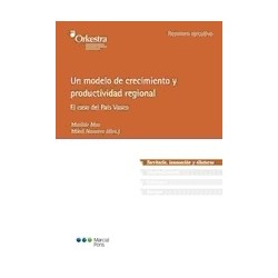 Un Modelo de Crecimiento y Productividad Regional "El Caso del País Vasco"