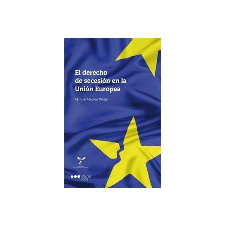 El Derecho de Secesión en la Unión Europea