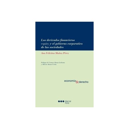 Los Derivados Financieros Equity y el Gobierno Corporativo de las Sociedades