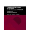 Fundamentos del Estado de Bienestar: la Reforma Social (1843-1919): Textos, Claves y Sugerencias de Lectura