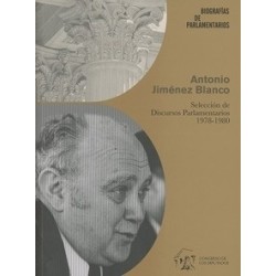 Antonio jiménez blanco. selección de discursos parlamentarios 1978-1980