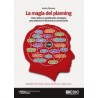 La Magia del Planning: Cómo Utilizar la Planificación Estratégica para Potenciar la Eficacia de la Comunicación