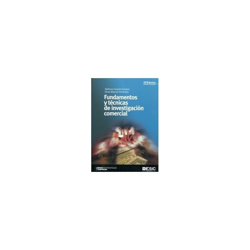 Fundamentos y Técnicas de Investigación Comercial