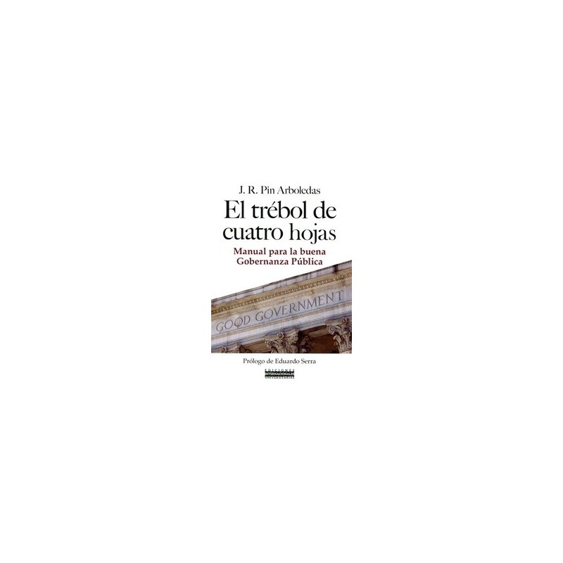 El Trébol de Cuatro Hojas "Manual para la Buena Gobernanza Pública"