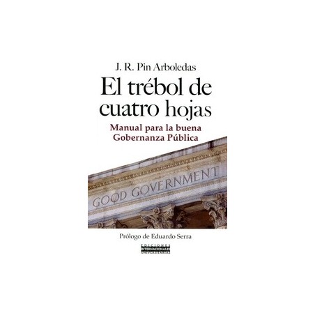 El Trébol de Cuatro Hojas "Manual para la Buena Gobernanza Pública"