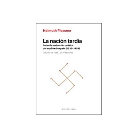 La Nación Tardía: sobre la Seducción Política del Espíritu Burgues (1935-1959)