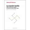La Nación Tardía: sobre la Seducción Política del Espíritu Burgues (1935-1959)