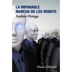 La Imparable Marcha de los Robots