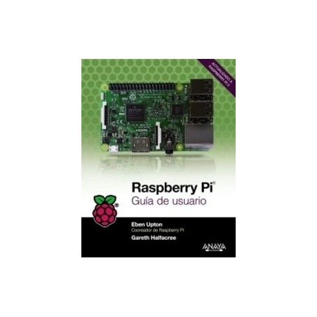 Raspberry Pi. Guía de Usuario