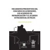 Mecanismos Preventivos del Concurso de Acreedores, los Acuerdos de Refinanciación y el Acuerdo Extrajudicial de