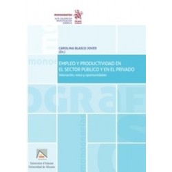Empleo y Productividad en el Sector Público y en el Privado