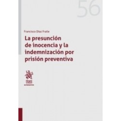 La Presunción de Inocencia y la Indemnización por Prisión Preventiva