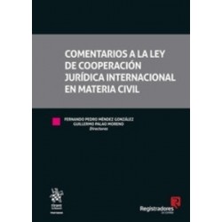 Comentarios a la Ley de Cooperación Jurídica Internacional en Materia Civil "(Dúo Papel + Ebook )"