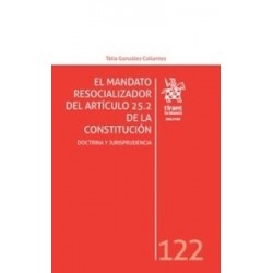 El Mandato Resocializador del Artículo 25.2 de la Constitución
