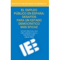 El Empleo Público en España: Desafíos para un Estado Democrático más Eficaz