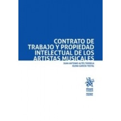 Contrato de Trabajo y Propiedad Intelectual de los Artistas Musicales