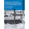 Globalización, Nacionalización y Liberalización de la Industria del Gas en la Europa Latina (Siglos XIX-XXI)